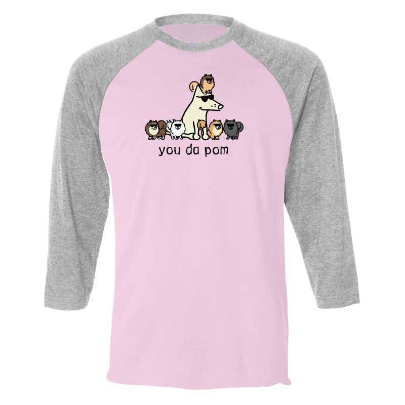You Da Pom - Baseball Shirt